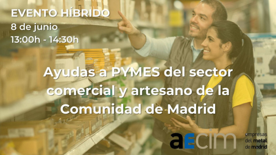 Ayudas a pymes del sector comercial y artesano de la comunidad de madrid 36949